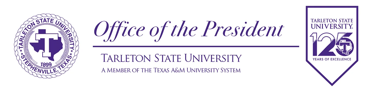 The image is a header for the Office of the President at Tarleton State University, celebrating their 125 years of excellence as a member of the Texas A&M University System.