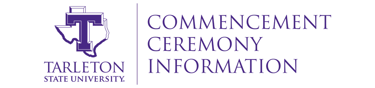 The image features the Tarleton State University logo next to the text "Commencement Ceremony Information."